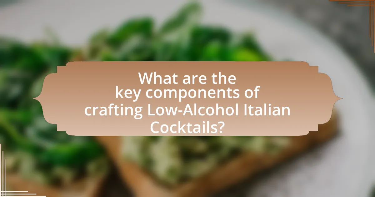 What are the key components of crafting Low-Alcohol Italian Cocktails?